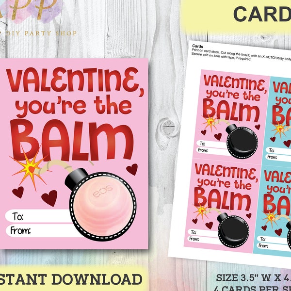 EOS Lip Balm Valentine, Chapstick Valentine, You're the Balm Valentine, Pucker Up Valentine, Girl Non Candy Valentine Teacher Valentine DIY