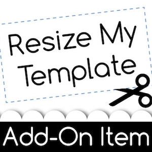 Resize My Template Add-On