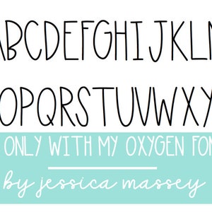 Font: SS Only With My Oxygen - Tall Skinny Handwritten