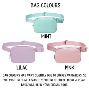 May include: Three small, rectangular fanny packs in mint, lilac, and pink. Each bag has a matching adjustable strap and a zip closure. The text "BAG COLOURS" and the colour names are displayed above each bag.
