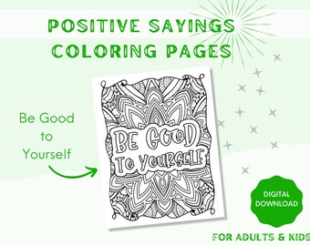 Printable Coloring Pages | Coloring Books | Be Good to Yourself | Printable Quotes Coloring Pages | Coloring Pages for Adults and Kids