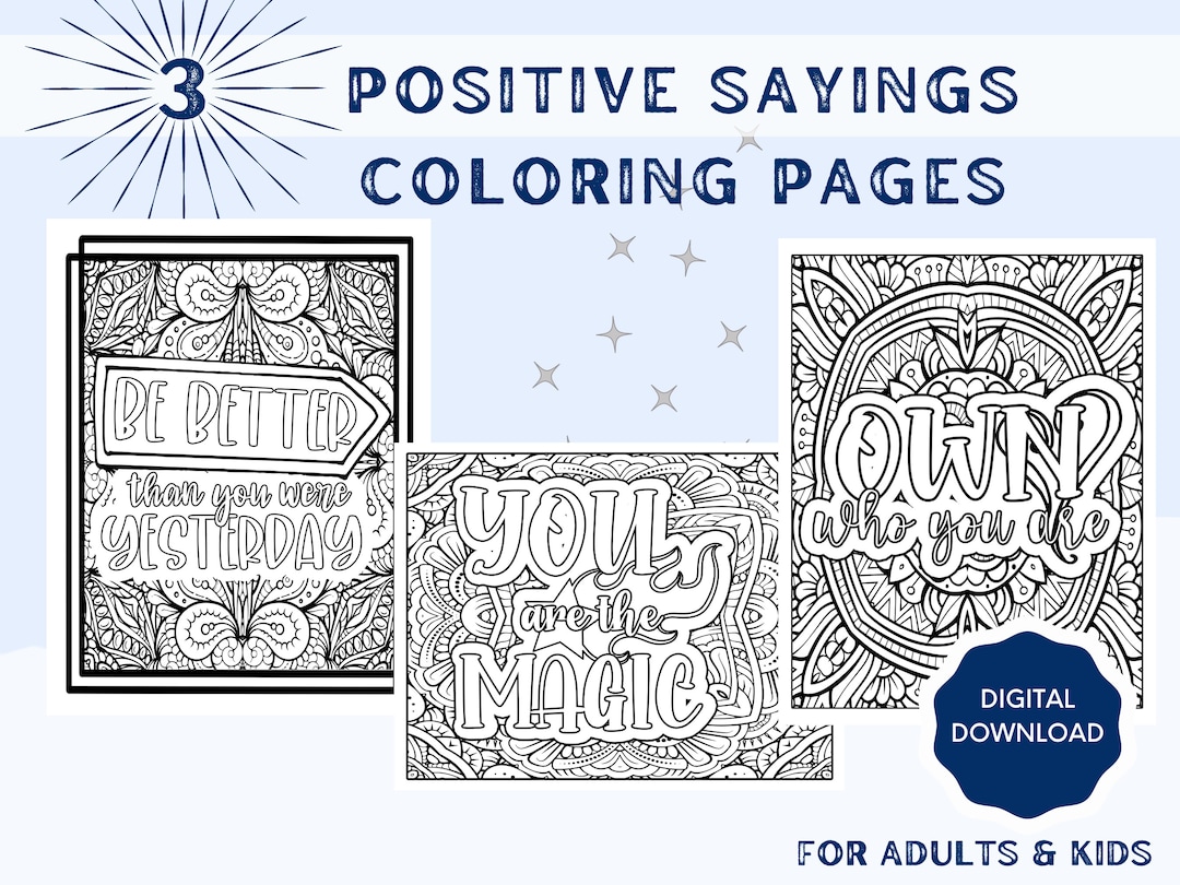3 Printable Positive Quotes Coloring Pages