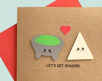 Let's Get Smashed: Funny Guacamole Birthday Card