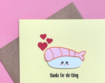 Thanks for Ebi-thing || Cute Sushi Pun || Thank You Card for Sushi Lovers