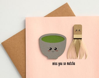 Miss You So Matcha || Blank Greeting Card || Cute Tea Pun || Hello || Japanese Food || Green Tea || Handmade