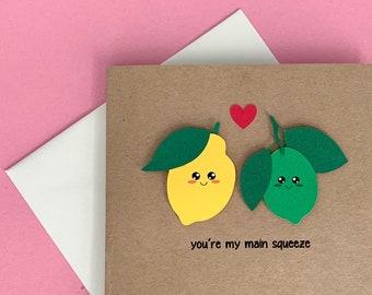 You're My Main Squeeze || Cute Anniversary Card || Fruit Pun