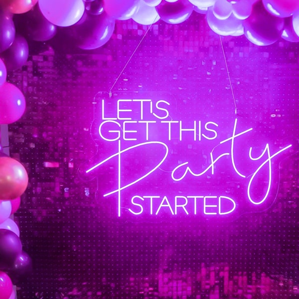 Let's Party Neon Sign Flex Let's Get This Party Started Led Neon Light Sign Led Text Custom Party Wedding Led Neon Sign Home Room Decoration