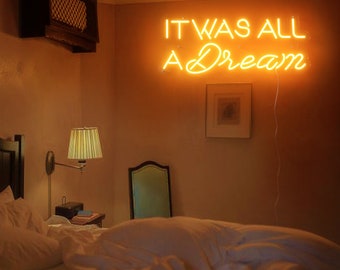 Customize it was all a dream led one sign led flex light wedding party bar neon sign