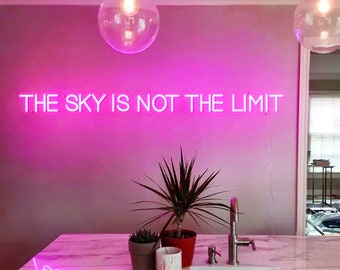 The Sky Is Not The Limit Neon Sign Bedroom Living Room Office Studio Decor Room Wall Art Neon Motivation Sign Custom Wall Lights Gift Idea