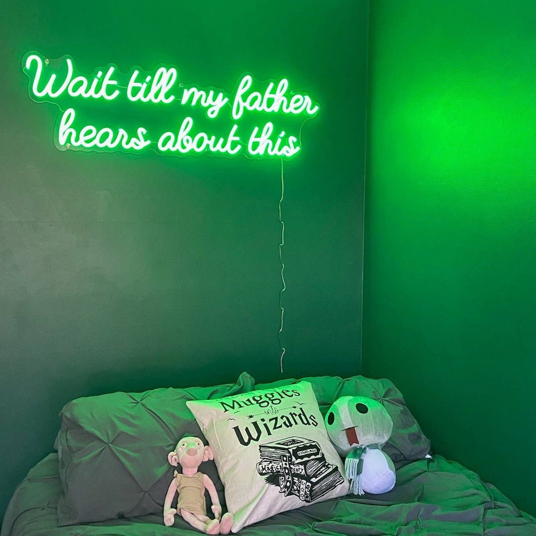 Wait till My Father Hears About This Funny Neon Sign Bedroom Etsy 日本