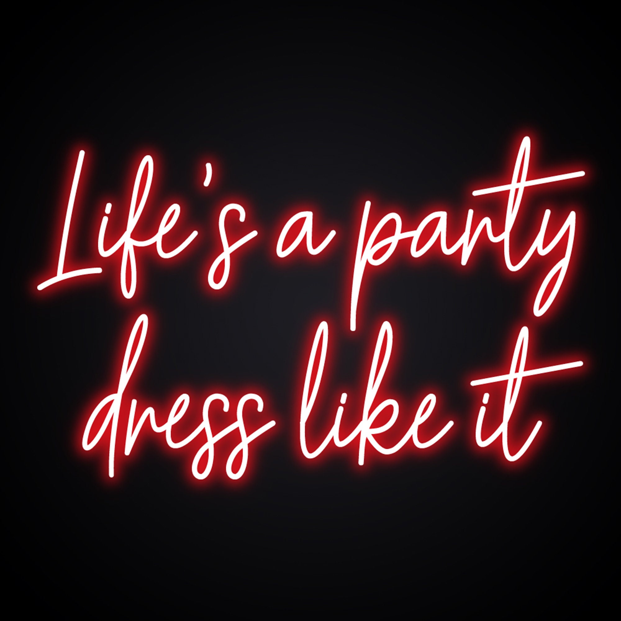 life is party dress like it Life's a Party Dress Like It Neon Sign Custom Shop Window Door Reception  Decor Neon Wall Lights Clothing Store Sign Wall Art Led Sign