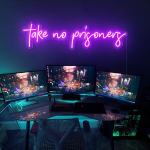 Take No Prisoners Neon Schild Custom, Personalisiertes Neon Schild, Neon Schild Gaming Dekor, personalisiertes Geschenk für Gamer, Game Room Neon Wandschild