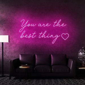You Are the Best Thing Wedding Neon Sign Wedding Party Decor Custom ...