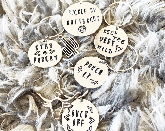 Keychains, Aluminum, stamped keychains, country, western, boho, Gypsy, hippie, rodeo, bull, cactus, steer, buckle up, buttercup, sunflower