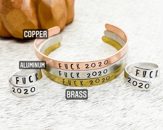 Fuck 2020 Cuff Wrap Ring Copper Aluminum Brass, Western, Country, Boho, Gypsy, Hippie, Southern, Cowboy, Gift, Birthday, Christmas