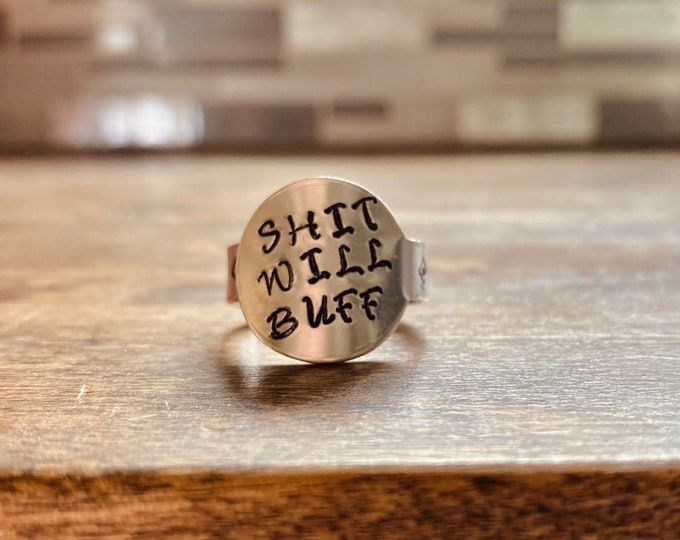 Shit Will Buff Hand Stamped Thumb Ring Western Rodeo Country Boho Gypsy Cactus Aztec