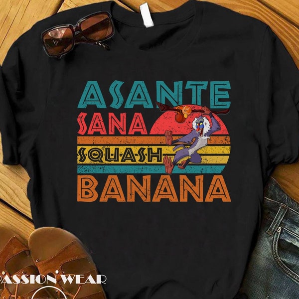 Rafiki Asante Sana Squash Bana Shirt, Rafiki Lion King Monkey Tee, Lion King, Disney Inspired Shirt