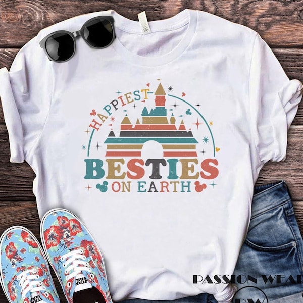 Happiest Besties On Earth Shirt, Disney Besties Shirt, Disney Castle Tee, Shirt For Best Friends, Friends Matching Tee, Disney Group Shirt