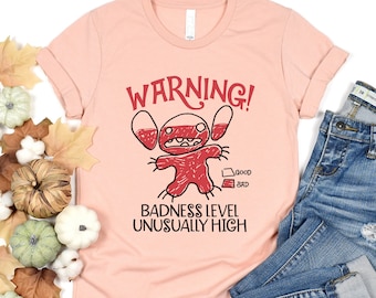 Funny Stitch Shirt, Lilo & Stitch Shirt, Badness Level Unusually High, Magic Kingdom Tee, Funny Stitch Warning Shirt, Stitch Inspired Shirt