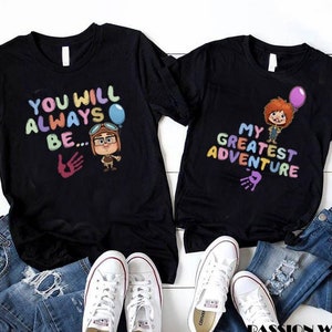 You Will Always Be My Greatest Adventure Shirt, Up Movie Couple Tees, Carl and Ellie Valentine Tee, Up Movie Valentines Tee, Anniversary Tee