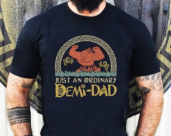 Just An Ordinary Demi Dad Shirt, Maui Shirt for Dad, Disney Moana shirt, Maui tee, Father's Day Gift, Demi Dad Tee, Dad Shirt, Gift for Dad