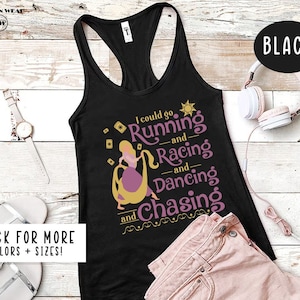 Tangled Running Tank Top, I Could Go Running and Racing Tank, Princess Rapunzel Run, runDisney Tank, Disney Race Tank, Marathon Weekend Tank