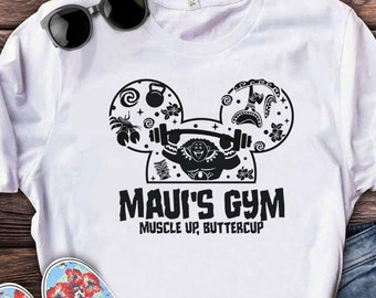 Maui's Gym Muscle Up Buttercup Shirt, Moana Maui Fitness Shirt, Maui Demigod Moana, Fitness Gift For Dad, Disney Maui Tee, Maui Inspried