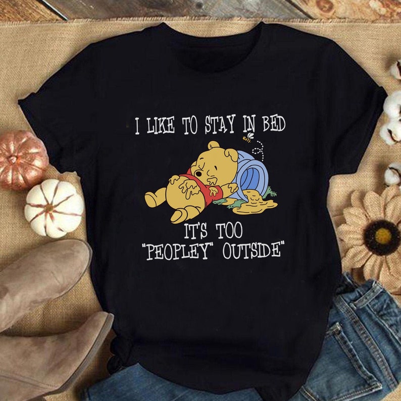 I Like to Stay in Bed Pooh Shirt Winnie the Pooh Sweatshirt - Etsy