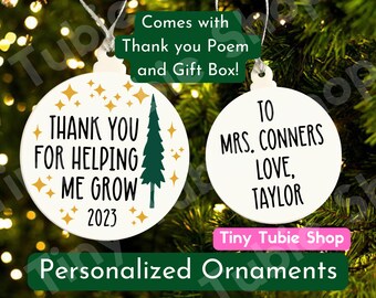 Thank you for Helping Me Grow Ornament- Custom ornament, personalized teacher gift, custom teacher gift, gift for PT, OT, SLP, Nurse, doctor