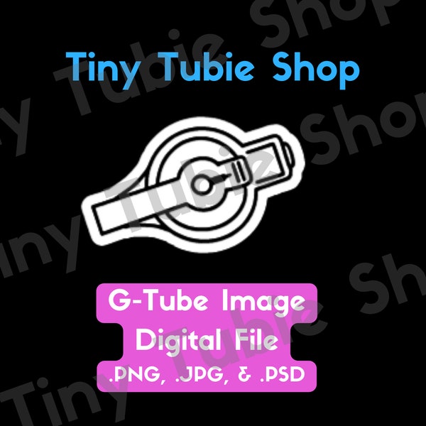 G-Tube Image, Digital File - tubie, feeding tube, tube fed, feeding pump, g tube, feeding backpack, g tube sticker, tube belt, tubie belt