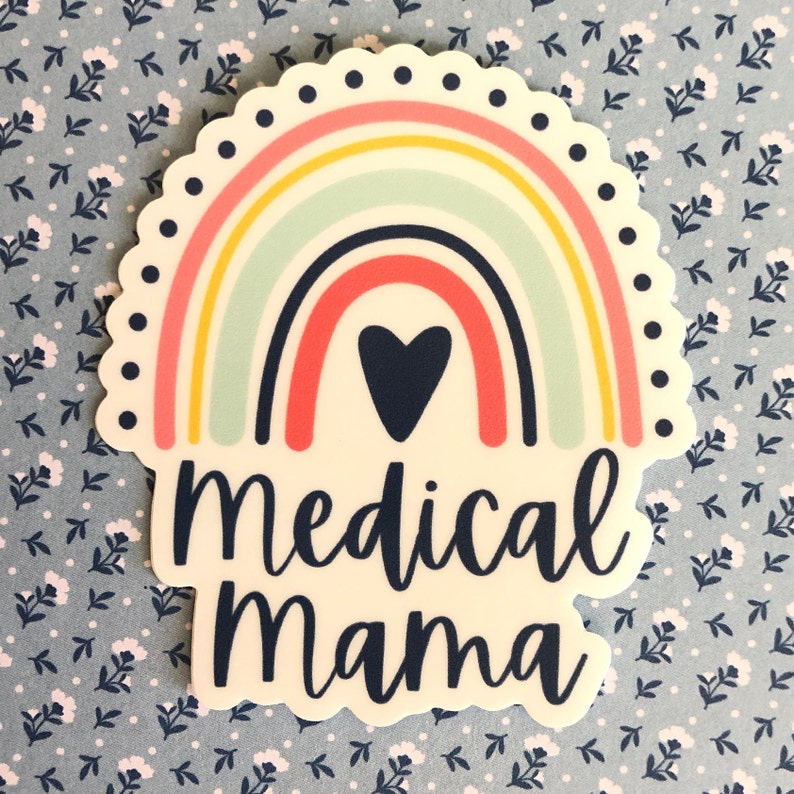 Medical Mama Sticker medically complex, medically fragile, feeding tube, disability advocate, disabled advocate, medically complex mom image 3