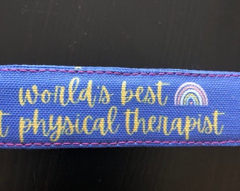 World's Best Physical Therapist Keychain - Physical Therapy Gifts, Physical Therapist Gift, Physical Therapy Graduation, PT key, PT Gift