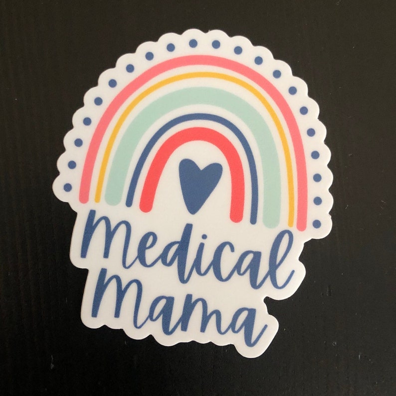 Medical Mama Sticker medically complex, medically fragile, feeding tube, disability advocate, disabled advocate, medically complex mom image 1