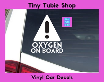 Oxygen On Board| vent, ventilator, cannula, oxygen user, trach, g tube, medically complex, medically fragile, Disabled, feeding pump