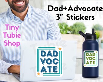 DADvocate Sticker | medically complex, medically fragile, feeding tube, disability advocate, disabled advocate, medically complex Dad