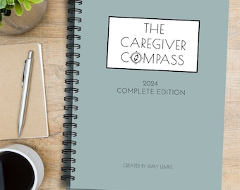 The Caregiver Compass 2024 Edition medical binder, appointment log, medical planner, medical journal, caregiver calendar, disabled