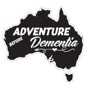 Adventure Before Dementia Car Sticker Vinyl Decal For Rvs, Campervans & Boats