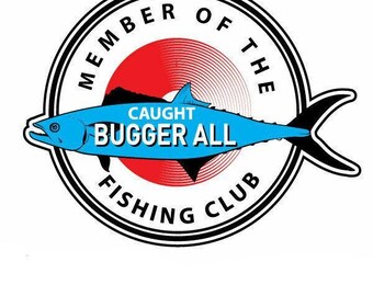 Funny Fishing Sticker Decal - For Car, UTE, 4x4, Boat, RV, Motorhome - Fish1