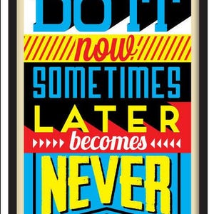 Lustiger motivierender Autoaufkleber Do It Now 002