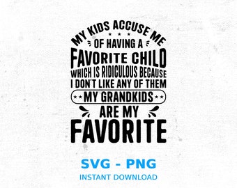 Funny Grandma Favorite Grandkids SVG PNG - Cricut Cut File