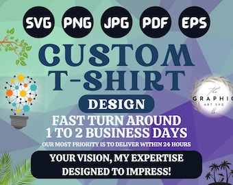 T-Shirt Design, Custom T-Shirt Design, Personalized T-Shirt Design, Custom Graphic Design Service, Professional Graphic Design Service, SVG
