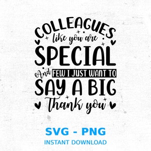 Collègues comme vous sont spéciaux et peu Svg, collègue cadeau SVG, collègues amitié cadeau SVG, citation meilleur ami disant Svg, PNG, Cricut