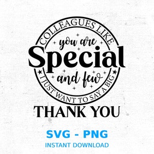Collègues comme vous sont spéciaux et peu Svg, collègue cadeau SVG, collègues amitié cadeau SVG, citation meilleur ami disant Svg, PNG, Cricut