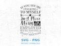Self Employed Staff Meeting SVG PNG: Funny Sarcastic Cricut Cut File product logo