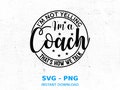 Funny Coach SVG: I'm Not Yelling Design (Digital Download) product logo