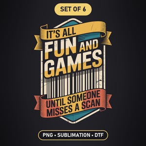 以下が含まれることがあります： IT'S ALL FUN AND GAMES UNTIL SOMEONE MISSES A SCANというテキストが書かれたグラフィックデザイン。バーコードの要素、上部の黄色いバナー、下部の赤いバナーが含まれており、すべて暗い背景の上に配置されています。