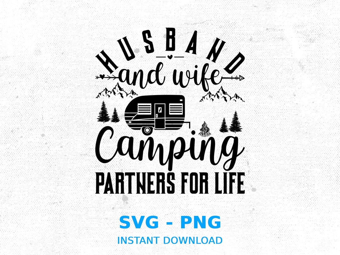 Camping Couple Svg Png, Camping Partner Svg, Camping Svg, Camper Png