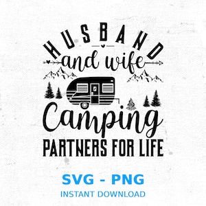 Campingpar SVG PNG: Man och hustru partners för livet (digital nedladdning)