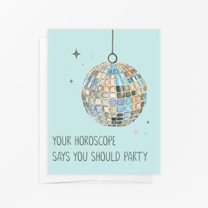 Funny Horoscope Birthday Card – Disco Ball Party Card – Astrology Birthday Card