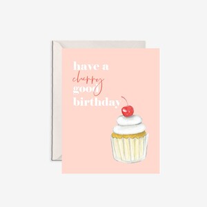 cartão de aniversário de cupcake, cereja boa, coberto com uma cereja, aniversário fofo, cartão de aniversário divertido